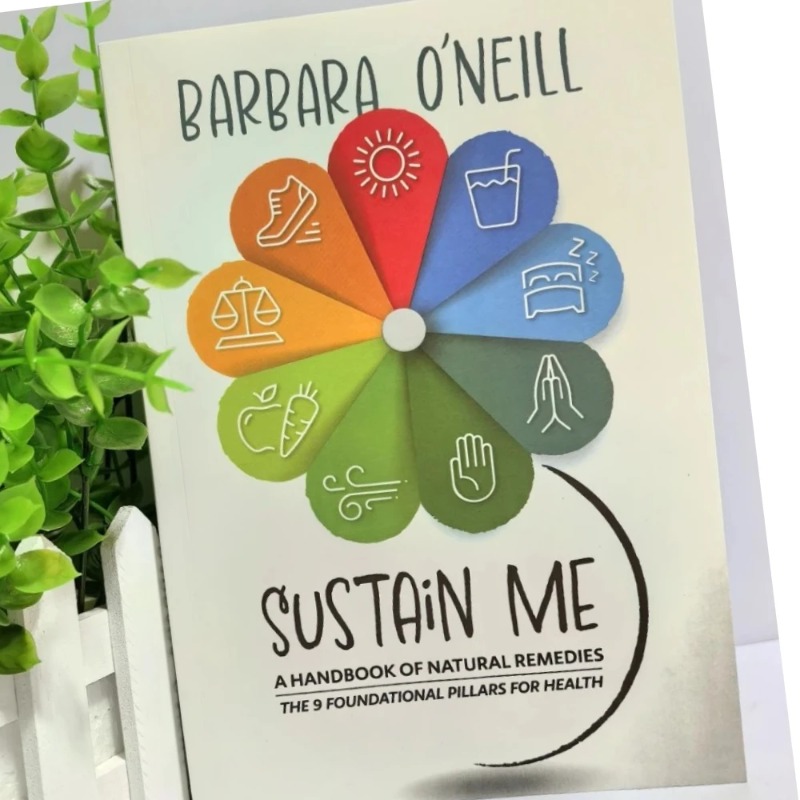 Sustain Me Barbara O'Neill: Um - Health Wellness Foundation avaliação e preço